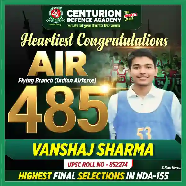 Centurion Defence Academy NDA 155 AIR 485 Vanshaj Sharma